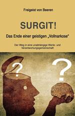 SURGIT! Das Ende einer geistigen 