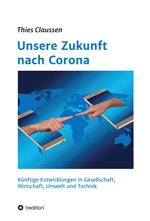 Unsere Zukunft nach Corona