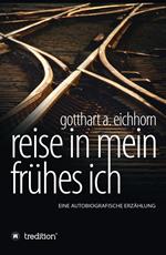 Reise in mein frühes Ich