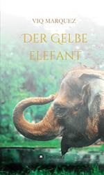 DER GELBE ELEFANT