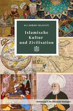 Islamische Kultur und Zivilisation