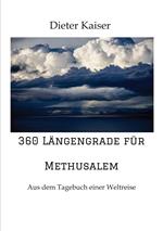 360 Längengrade für Methusalem