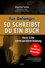 Für Anfänger: So schreibst du ein Buch