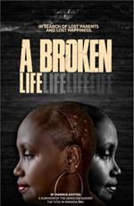 A broken life