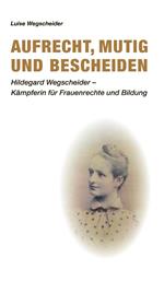 Aufrecht, mutig und bescheiden