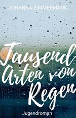 Tausend Arten von Regen