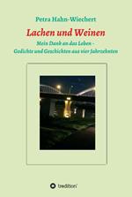 Lachen und Weinen - Mein Dank an das Leben