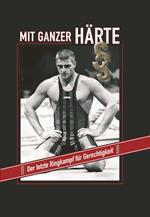 Mit ganzer Härte