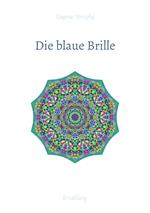 Die blaue Brille, eine zauber-hafte Brille