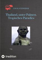 Thailand, unter Palmen. Tropisches Paradies