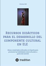 Recursos didácticos para el desarrollo del componente cultural en ELE