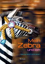 Mein Zebra und ich