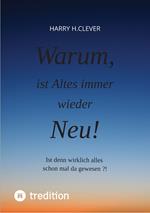 Warum, ist Altes immer wieder Neu!