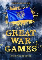 GREAT WAR GAMES