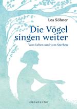 Die Vögel singen weiter