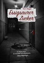 Essigsaurer Zucker