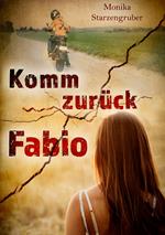 Komm zurück, Fabio