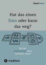 Hat das einen Sinn oder kann das weg? - Durch Selbstreflexion über Persönlichkeitsbildung zur Bewusstseinsentwicklung gelangen.