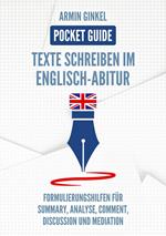 Pocket Guide: Texte Schreiben im Englisch-Abitur