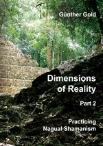 Dimensions of Reality - Part 2