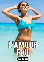 L'amour Fou