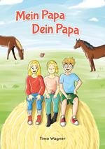 Mein Papa, dein Papa