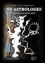 The Astrologer - a downright untruthful affair