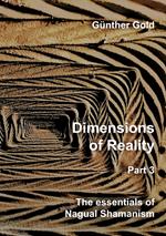 Dimensions of Reality - Part 3