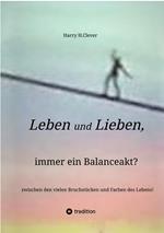 Leben und Lieben, immer ein Balanceakt?