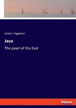 Java: The pearl of the East