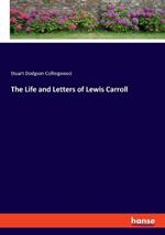 The Life and Letters of Lewis Carroll