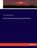 General Introduction to the Study of Holy Scripture