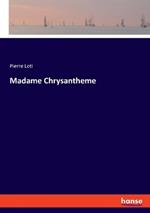 Madame Chrysantheme