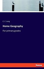 Home Geography: For primary grades