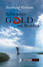 Schwarzes Gold am Bodden