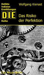 Das Risiko der Perfektion