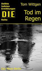 Tod im Regen