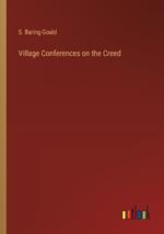 Village Conferences on the Creed