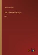 The Paradise of Martyrs: Part. 1