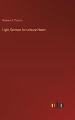 Light Science for Leisure Hours