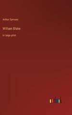 William Blake: in large print