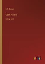 Colin; A Novel: in large print