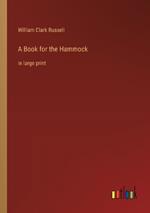 A Book for the Hammock: in large print