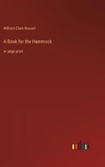 A Book for the Hammock: in large print