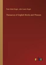 Thesaurus of English Words and Phrases