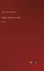 A Book About the Table: Vol. 2