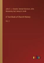 A Text-Book of Church History: Vol. 2