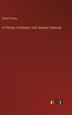 A Primary Arithmetic and Teacher's Manual