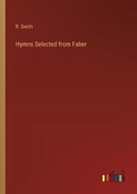 Hymns Selected from Faber