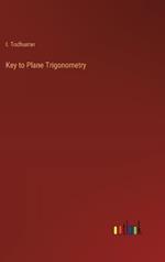 Key to Plane Trigonometry